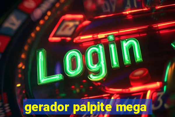 gerador palpite mega-sena hoje